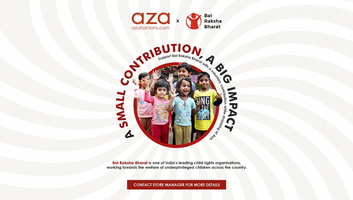 Aza Fashions Collaborates with Bal Raksha Bharat